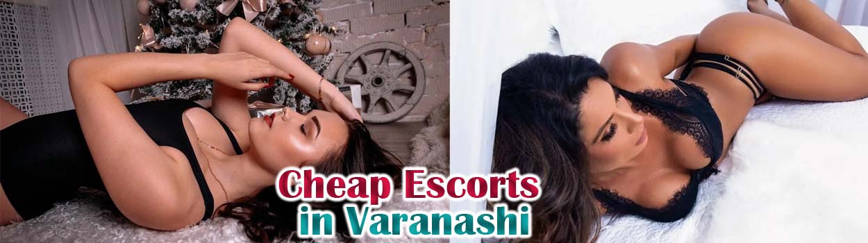 Cheap Escorts in Varanasi