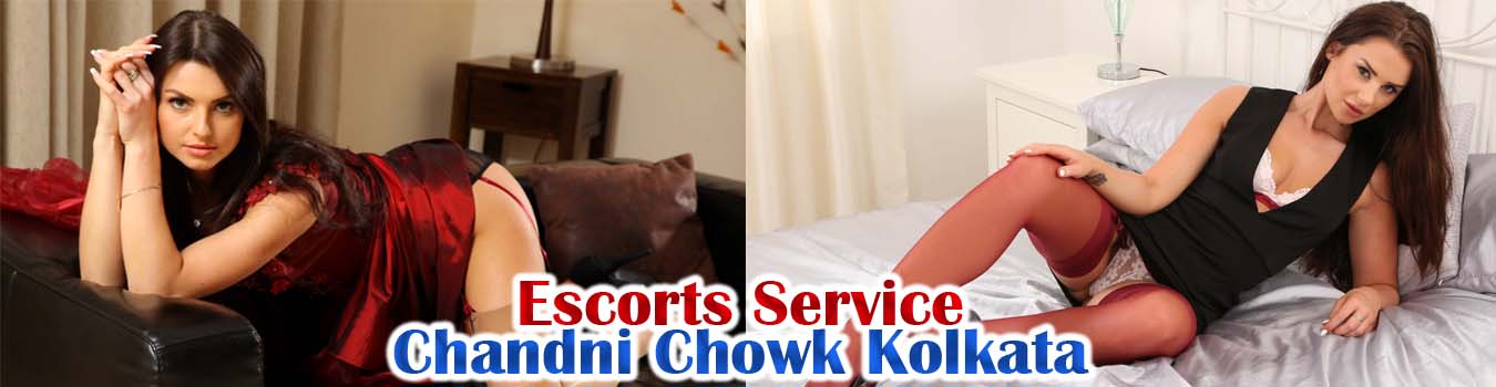 Escorts Service Near Chandni Chowk Kolkata