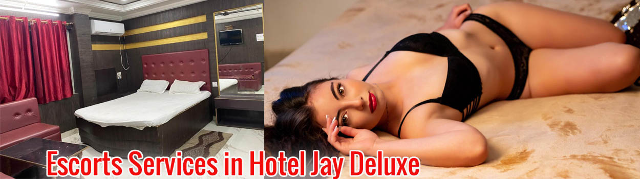 Escorts Services in Hotel Jay Deluxe Sasaram