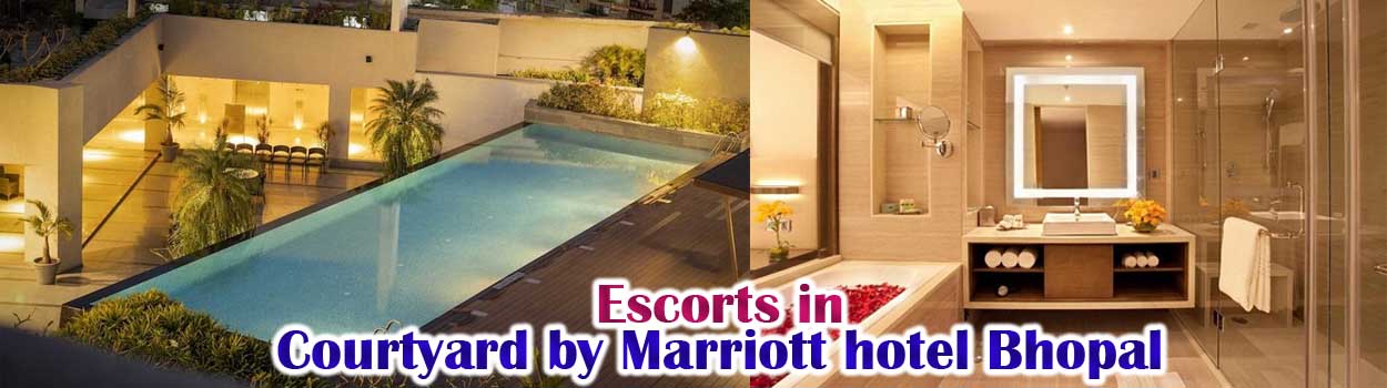 Escort in Courtyard by Marriott Hotel Bhopal