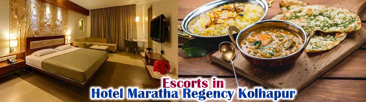 Escorts in Hotel Maratha Regency Kolhapur
