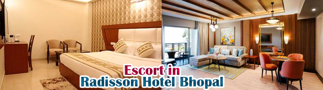 Escorts in Radisson Hotel Bhopal
