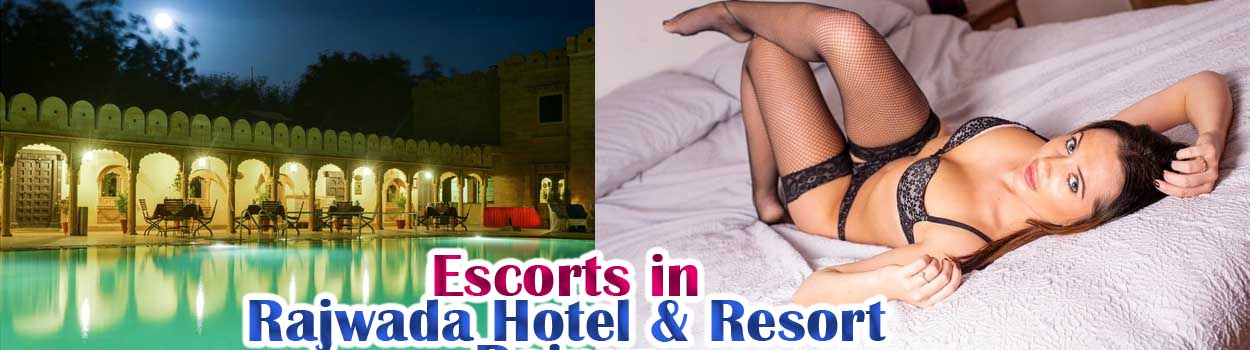Escorts in Rajwada Hotel & Resort Raipur