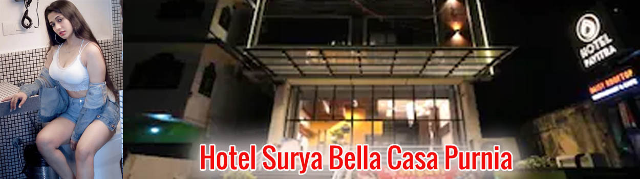 Hotel Surya Bella Casa Purnia