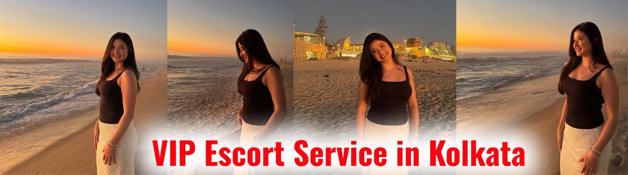 VIP Escort Service in Kolkata