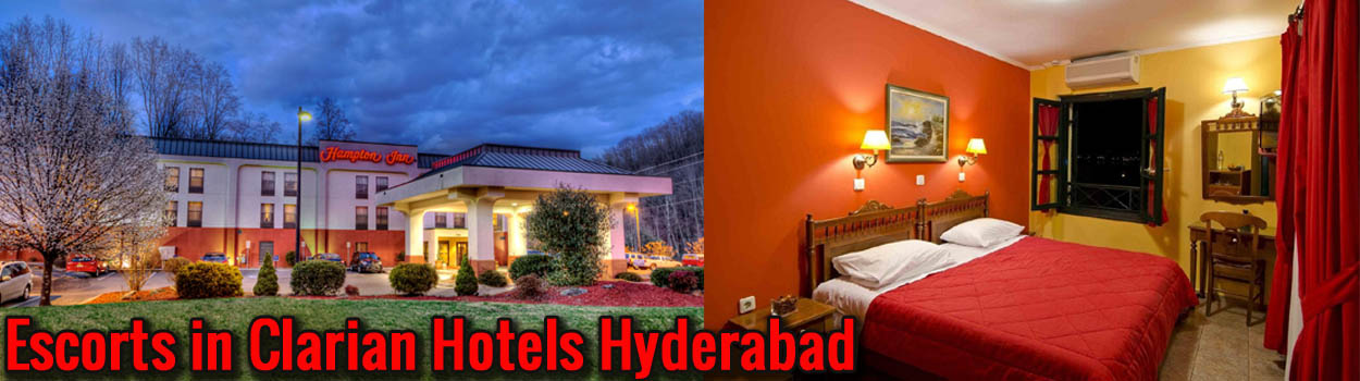 Escorts in Clarian Hotels Hyderabad