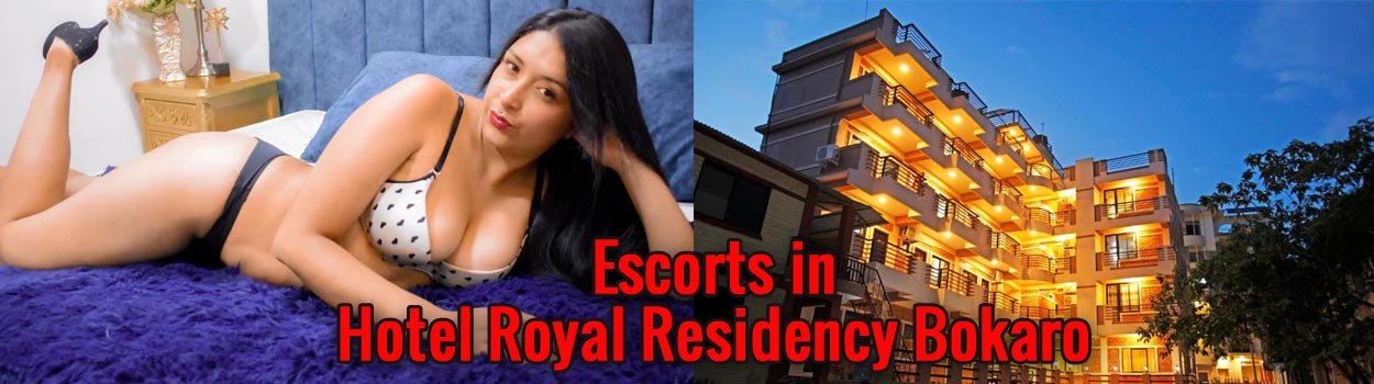 Escort in Hotel Royal Residency Bokaro