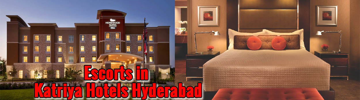 Escorts in Katriya Hotels Hyderabad