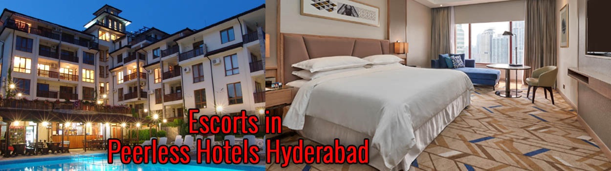 Escorts in Peerless Hotels Hyderabad