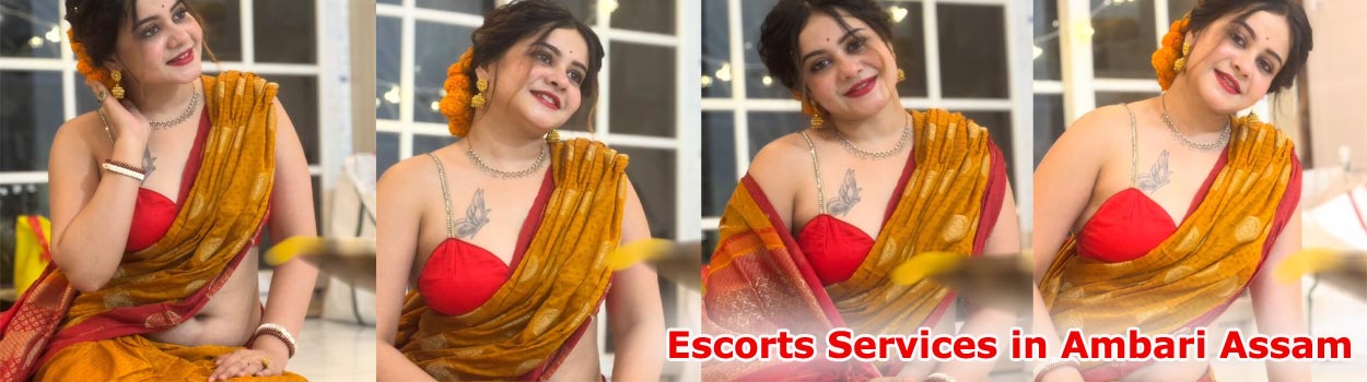 Escorts Services in Ambari Assam