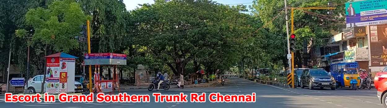 Escorts in Grand Southern Trunk Rd Chennai