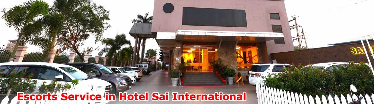 Escorts in Hotel Sai International