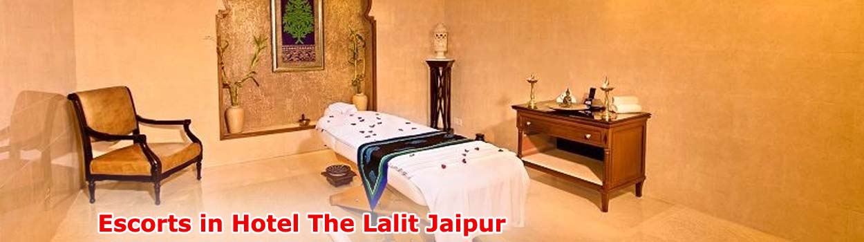 Escorts in Hotel The Lalit Jaipur