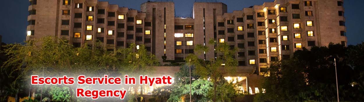 Escorts in Hyatt Regency
