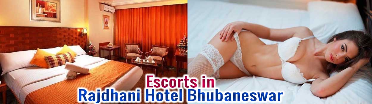 Escorts in Rajdhani Hotel Bhubaneswar