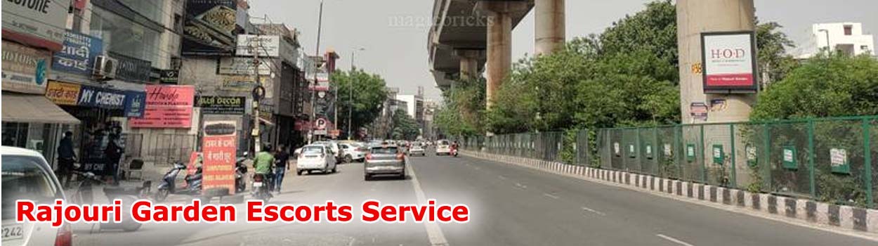 Rajouri Garden Escorts